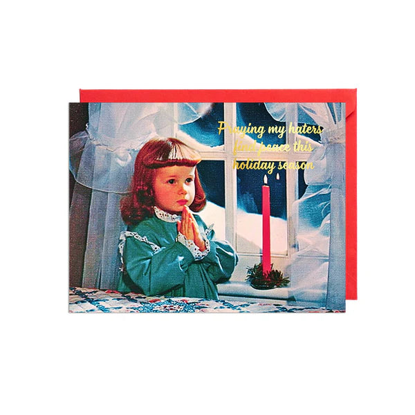 Praying My Haters Find Peace Card
