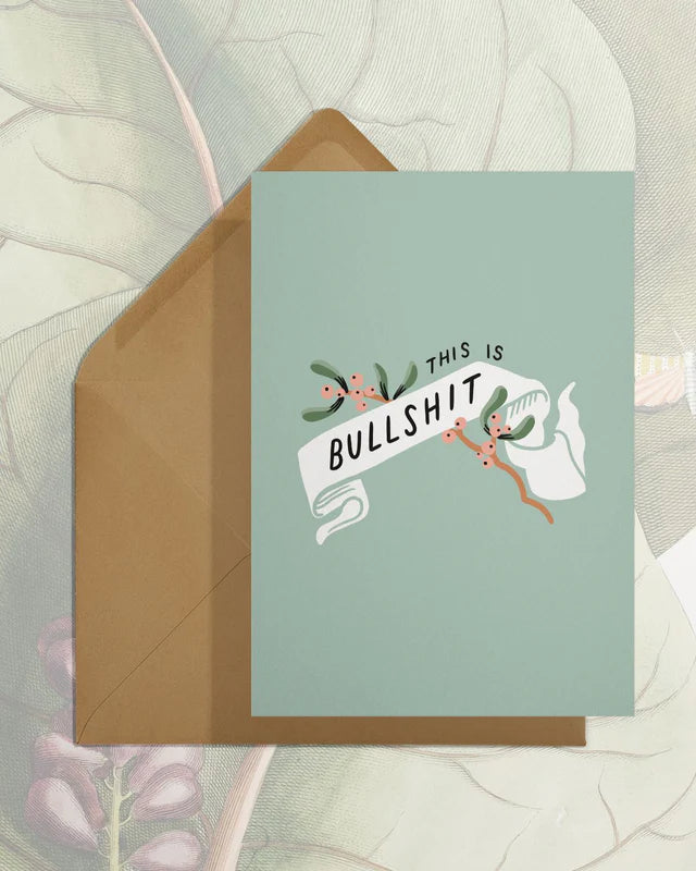 This Is Bullshit Card