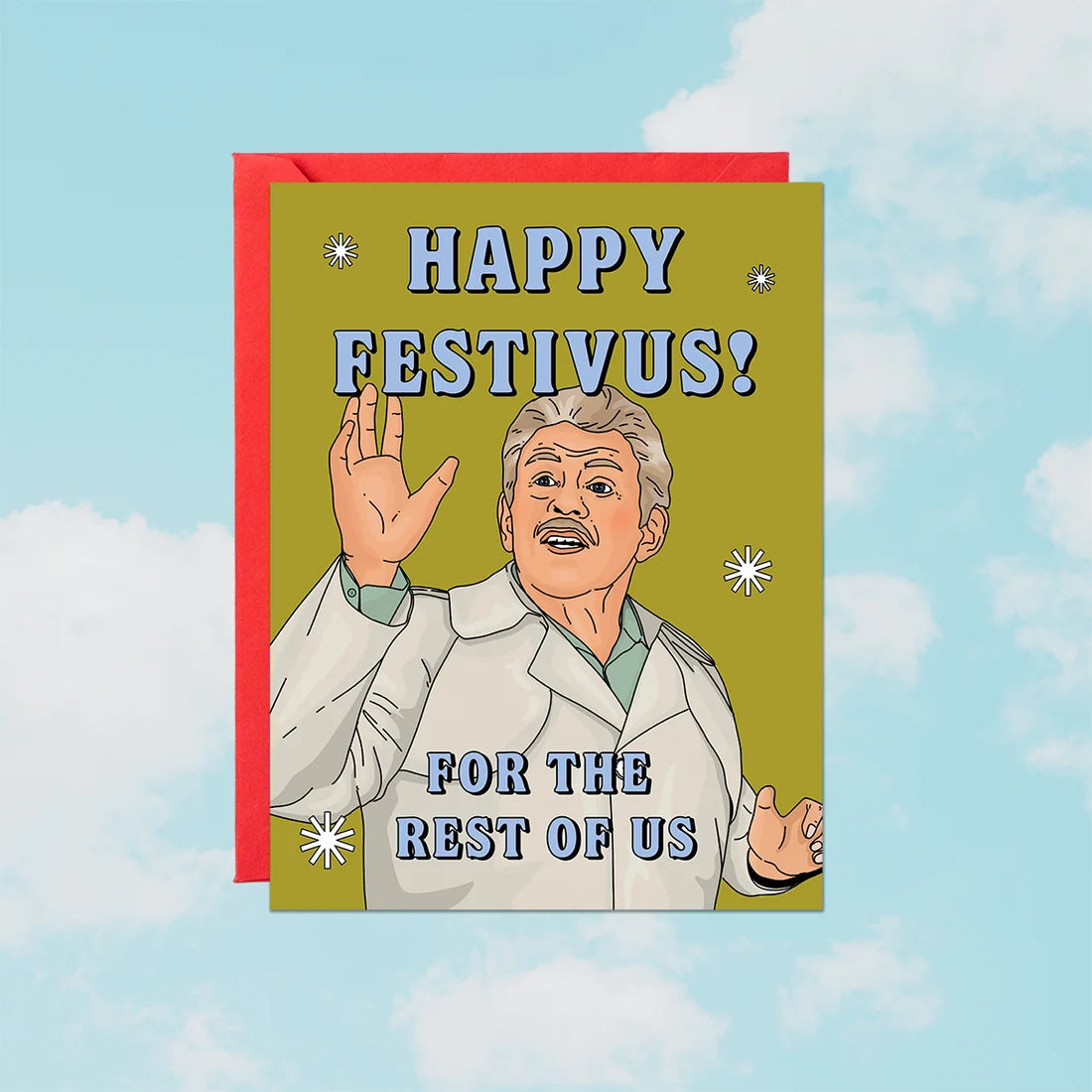 Happy Festivus! For the Rest of Us