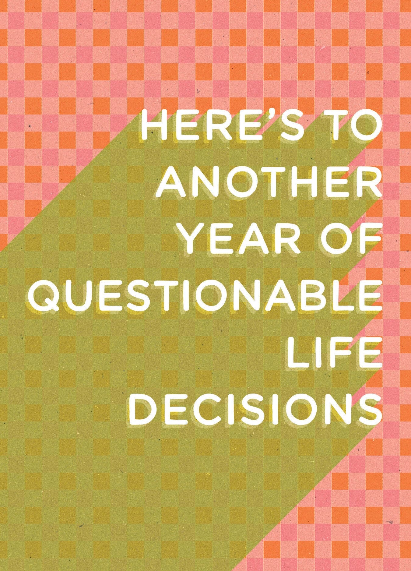 Questionable Life Decisions Card