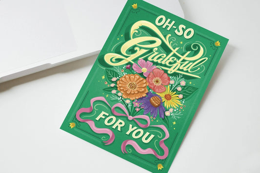 Oh-So Grateful For You Greeting Card