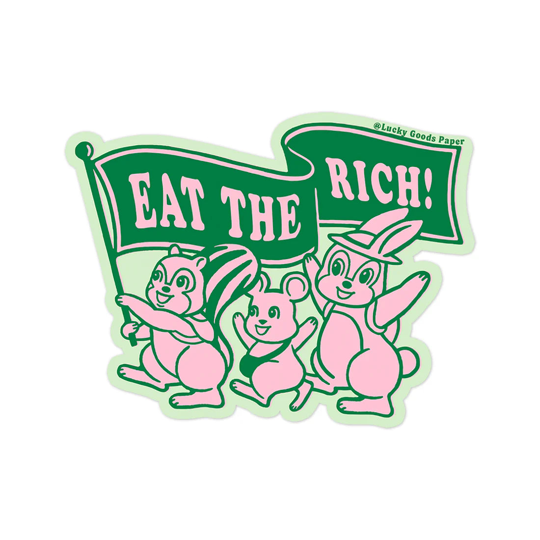 Eat the Rich! Sticker