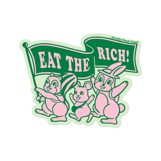 Eat the Rich! Sticker