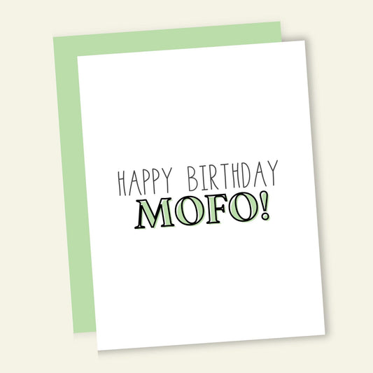 Happy Birthday MOFO