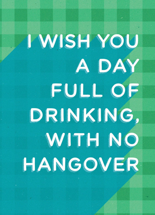 No Hangover Birthday Card