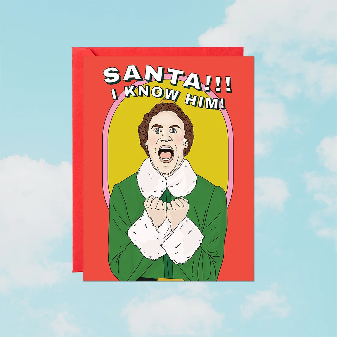 Santa!!! I Know Him! Card