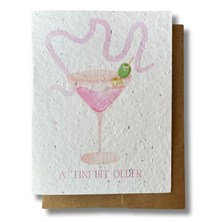 A 'Tini Bit Older Plantable Seed Card